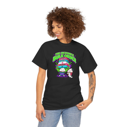 The Incredible Bulk Order T-Shirt