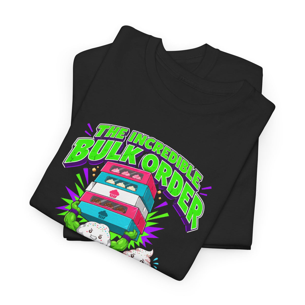 The Incredible Bulk Order T-Shirt