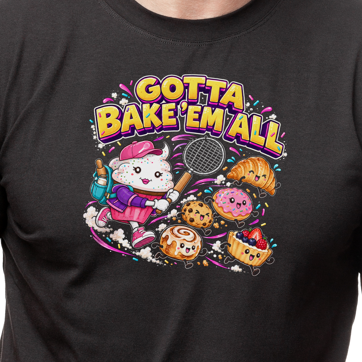 Gotta Bake 'Em All