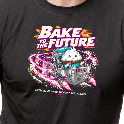 Bake to the Future T-Shirt