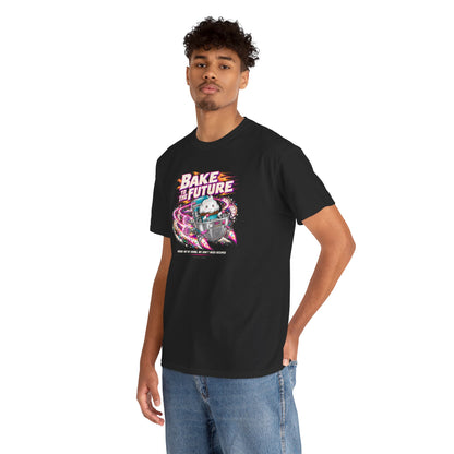 Bake to the Future T-Shirt