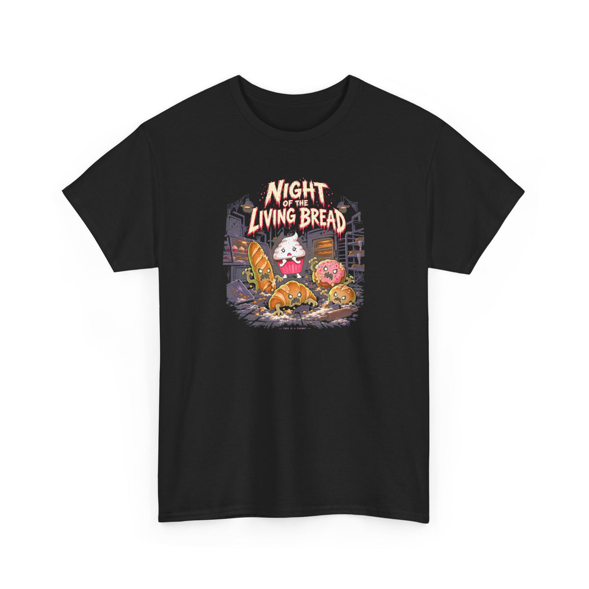 Night of the Living Bread T-Shirt