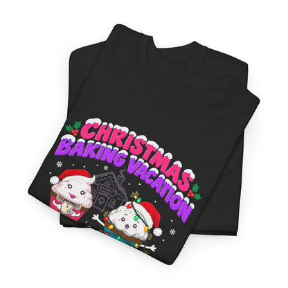 Christmas Baking Vacation T-Shirt