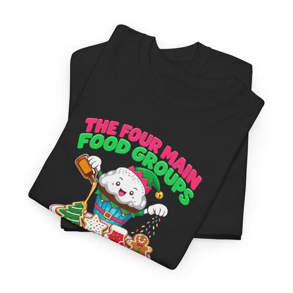 The Four Main Food Groups T-Shirt